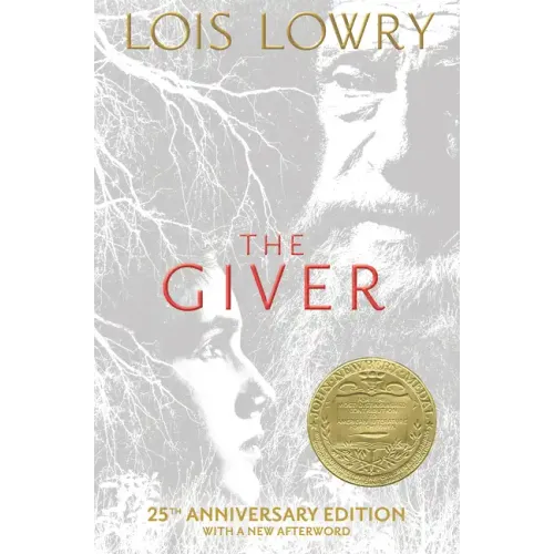 The Giver 25th Anniversary Edition: A Newbery Award Winner