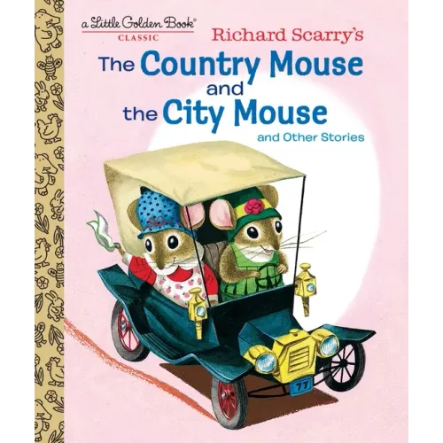 Richard Scarry's the Country Mouse and the City Mouse