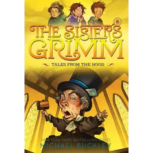 Tales from the Hood (the Sisters Grimm #6): 10th Anniversary Edition