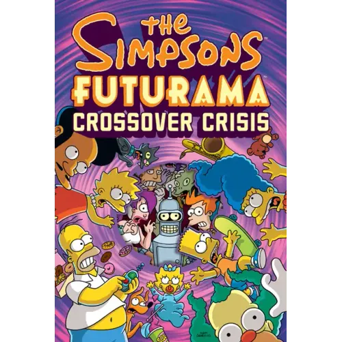 The Simpsons Futurama Crossover Crisis [With Collector's Item]
