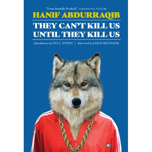 They Can't Kill Us Until They Kill Us: Expanded Edition