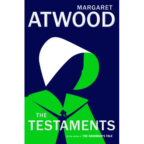 The Testaments: The Sequel to the Handmaid's Tale - Hardcover