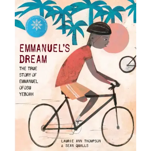 Emmanuel's Dream: The True Story of Emmanuel Ofosu Yeboah - Hardcover
