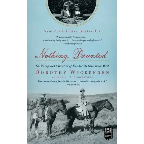 Nothing Daunted: The Unexpected Education of Two Society Girls in the West - Paperback