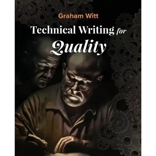 Technical Writing for Quality