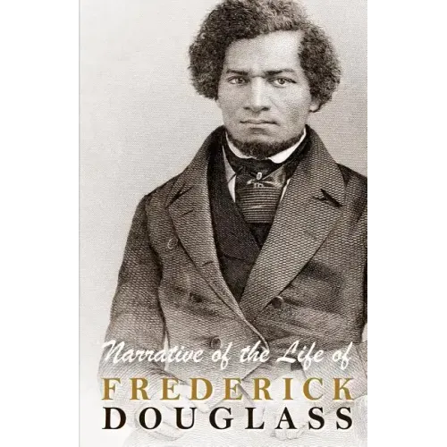 Narrative of the Life of Frederick Douglass