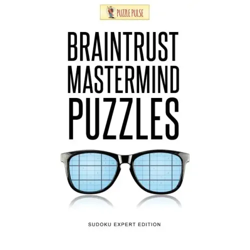 Braintrust Mastermind Puzzles: Sudoku Expert Edition