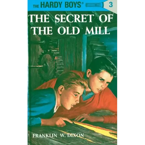 Hardy Boys 03: The Secret of the Old Mill - Hardcover