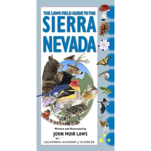 The Laws Field Guide to the Sierra Nevada