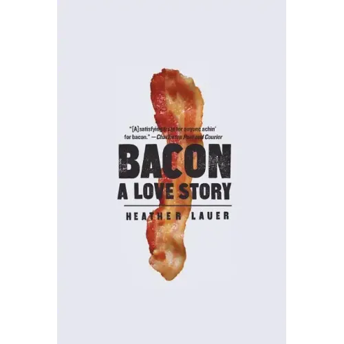 Bacon: A Love Story