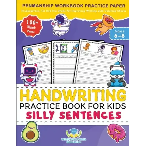 Handwriting Practice Book for Kids Silly Sentences: Penmanship Workbook Practice Paper for K, Kindergarten, 1st 2nd 3rd Grade for Improving Writing Wi - Paperback