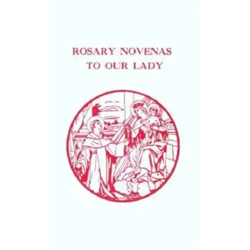 Rosary Novenas to Our Lady - Paperback