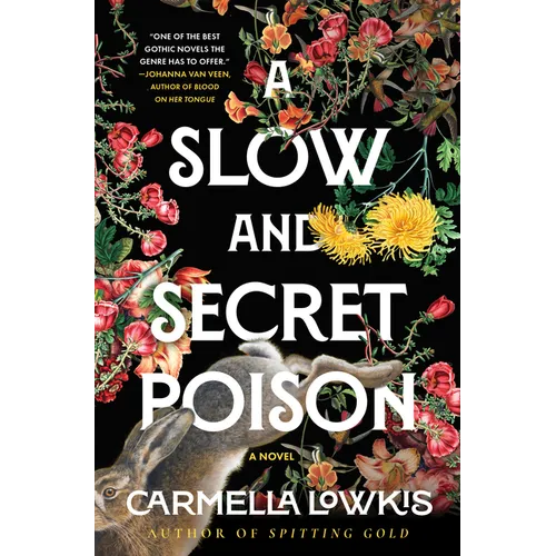 A Slow and Secret Poison - Hardcover