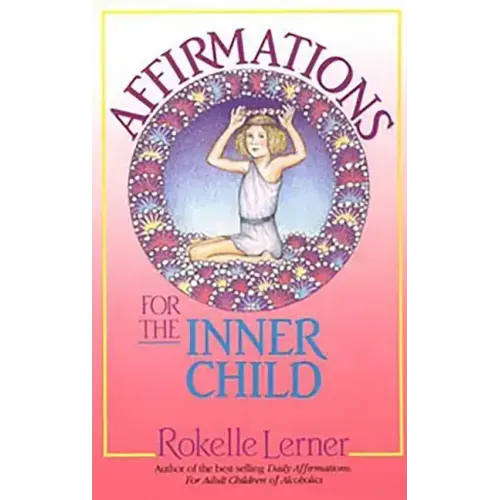 Affirmations for the Inner Child
