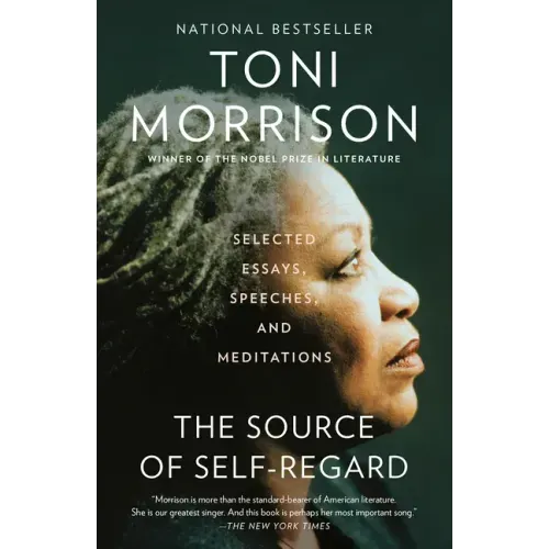 The Source of Self-Regard: Selected Essays, Speeches, and Meditations