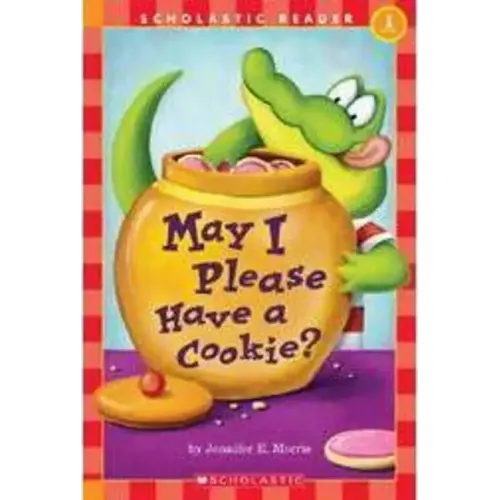 May I Please Have a Cookie? (Scholastic Reader, Level 1) - Paperback