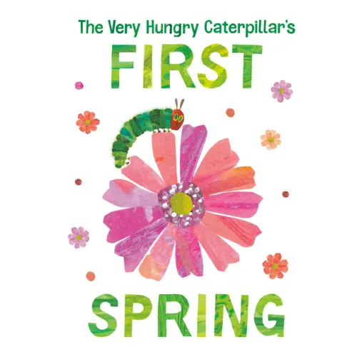 The Very Hungry Caterpillar's First Spring