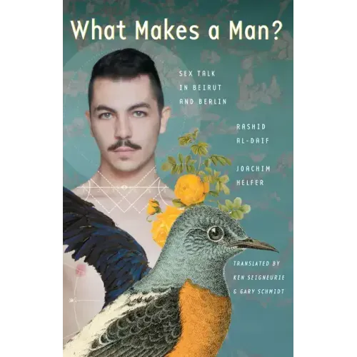 What Makes a Man?: Sex Talk in Beirut and Berlin