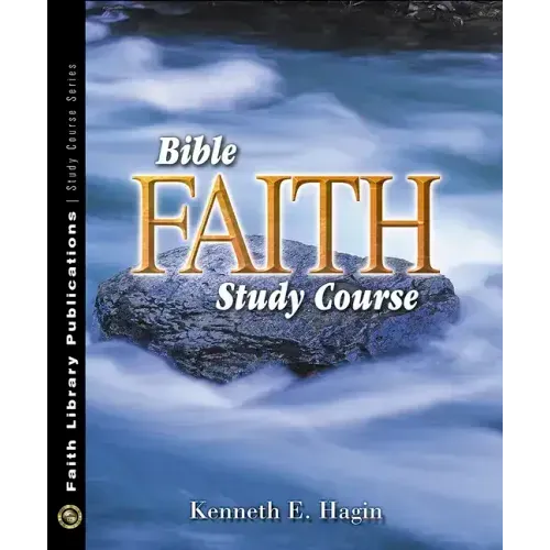 Bible Faith Study Course - Paperback