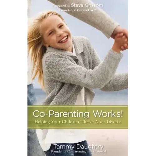 Co-Parenting Works! Softcover - Paperback