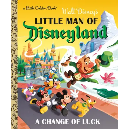 Little Man of Disneyland: A Change of Luck (Disney Classic) - Hardcover