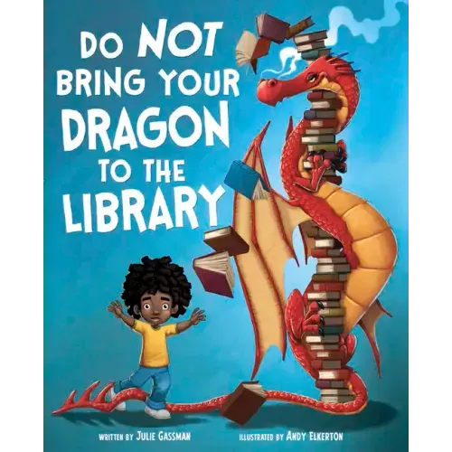 Do Not Bring Your Dragon to the Library