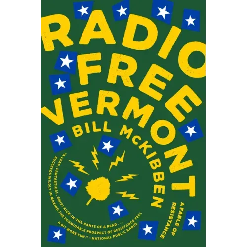 Radio Free Vermont: A Fable of Resistance