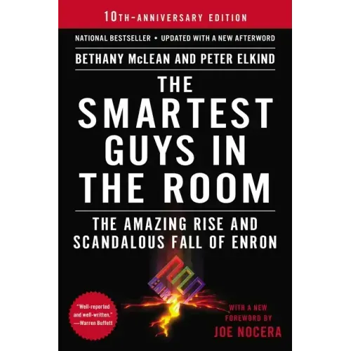The Smartest Guys in the Room: The Amazing Rise and Scandalous Fall of Enron - Paperback