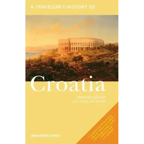 A Traveller's History of Croatia