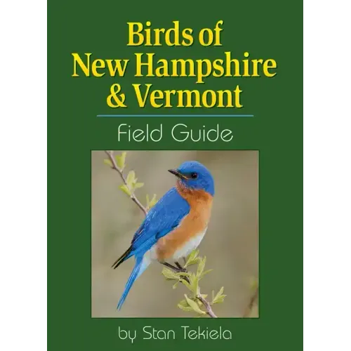 Birds of New Hampshire & Vermont Field Guide