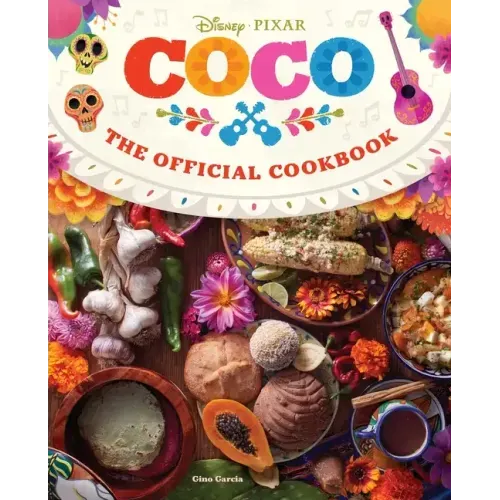 Coco: The Official Cookbook - Hardcover