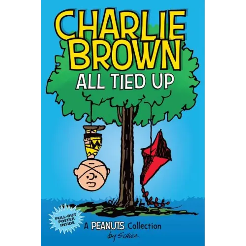 Charlie Brown: All Tied Up: A Peanuts Collection Volume 13