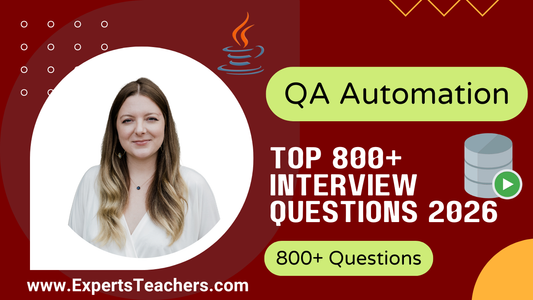 Top 800+ QA Automation Interview Questions 2026