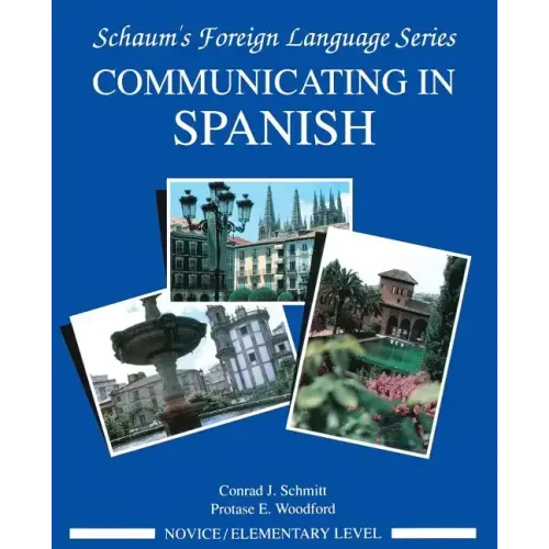 Communicating in Spanish (Novice Level)