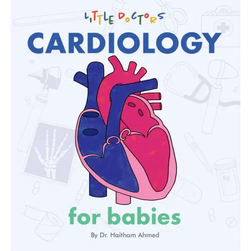 Cardiology for Babies