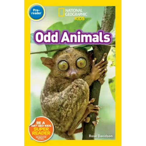 Odd Animals (National Geographic Kids Readers, Pre-Reader)