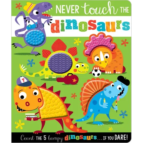 Never Touch the Dinosaurs