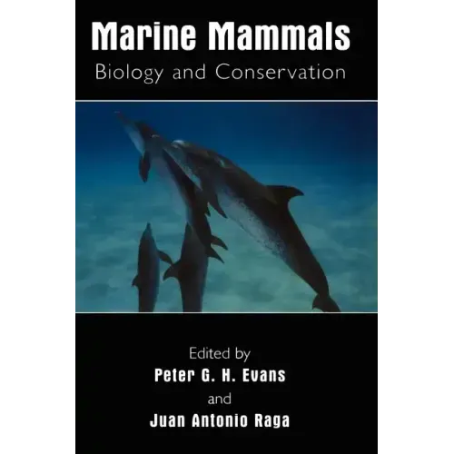Marine Mammals: Biology and Conservation