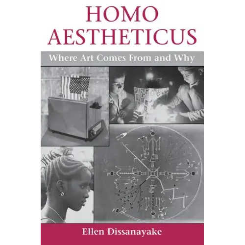 Homo Aestheticus: Where Art Comes From and Why