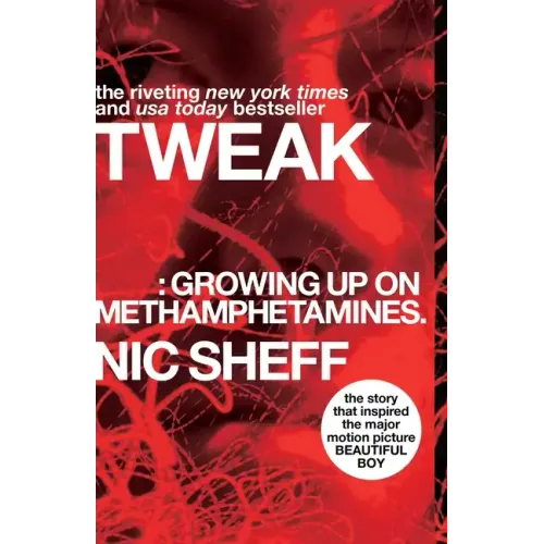 Tweak: Growing Up on Methamphetamines