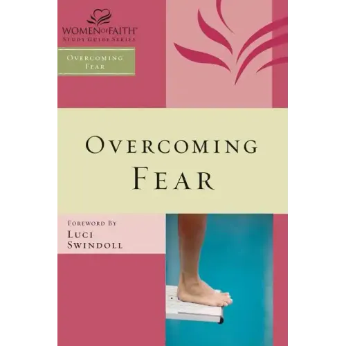 Overcoming Fear
