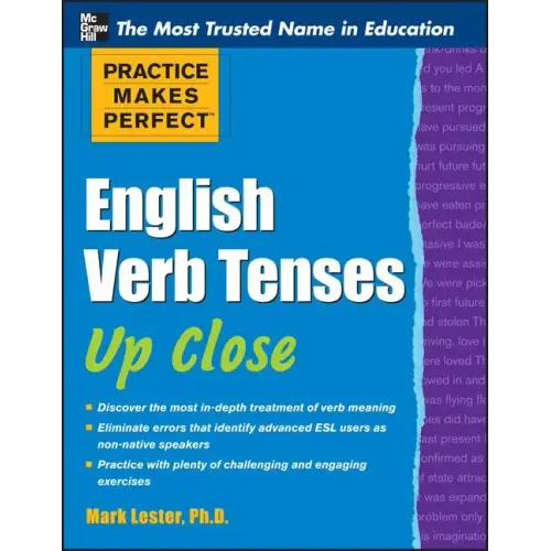 Practice Makes Perfect English Verb Tenses Up Close