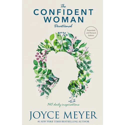 The Confident Woman Devotional: 365 Daily Inspirations