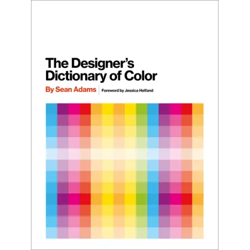 The Designer's Dictionary of Color - Hardcover