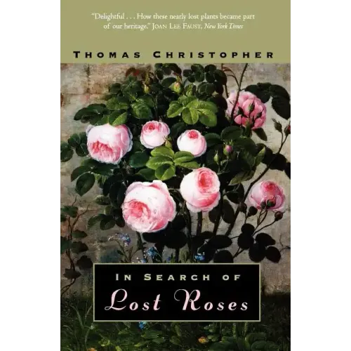 In Search of Lost Roses