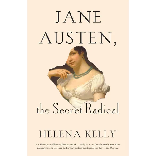 Jane Austen, the Secret Radical - Paperback