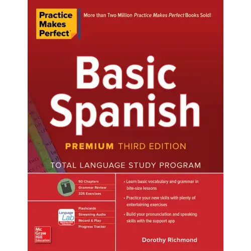 Practice Makes Perfect: Basic Spanish, Premium Third Edition
