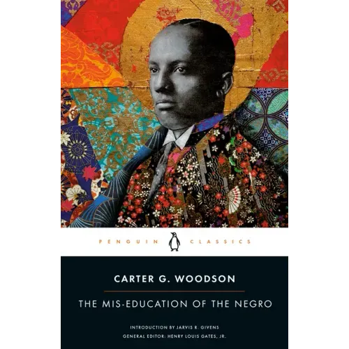The Mis-Education of the Negro