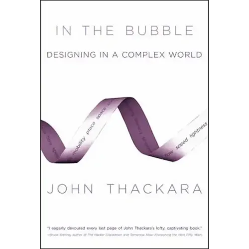 In the Bubble: Designing in a Complex World