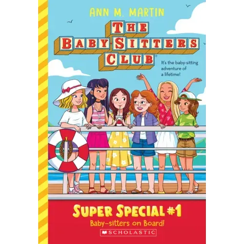 Baby-Sitters on Board! (the Baby-Sitters Club: Super Special #1)